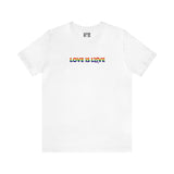 Pride - Love is Love - Tee